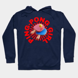 Ping-Pong Girl - Sports Team Pingpong Player Hoodie